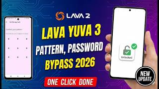 Lava Yuva 3 Pattern & Password Unlock 🔥 FRP Bypass Without PC | Latest 2026