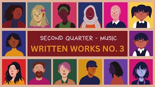 SECOND QUARTER   WRITTEN WORKS  NO. 3 ( GRADE 10 MUSIC )