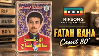 Fatah Baha | Casset Music 80' | اوركسترا فتاح باها