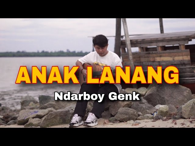 Lirik Lagu ANAK LANANG - NDARBOY GENK (cover by Nanak Romansa) aku iki anak lanang class=