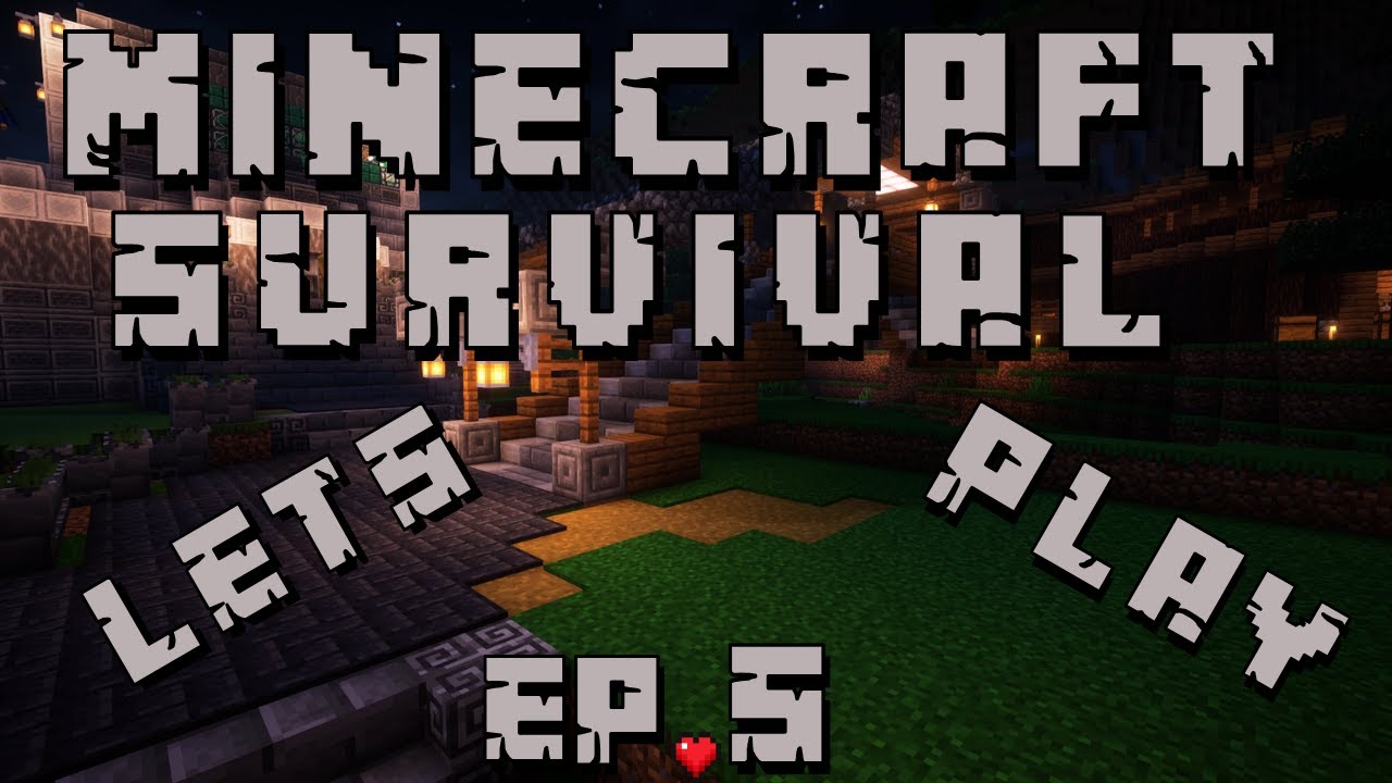 Minecraft Survival Lets Play Ep 5 - YouTube