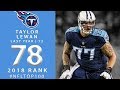 #78: Taylor Lewan (OT, Titans) | Top 100 Players of 2018 | NFL