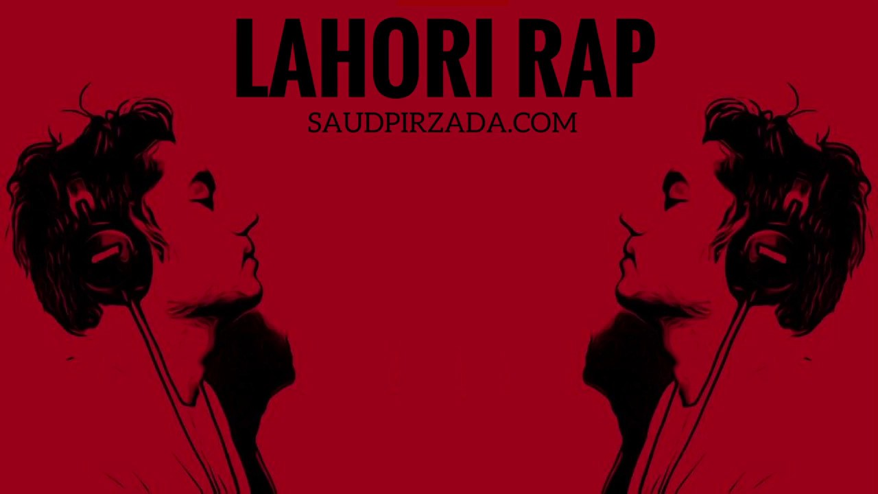 Lahori Rap - Saud Pirzada