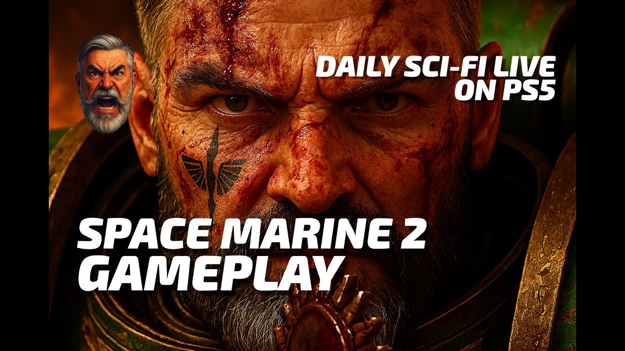 SPACE MARINE 2 | Daily Sci‑Fi Live on PS5 | Episode 11