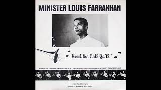 Minister Louis Farrakhan - Heed The Call Y'all (1980)