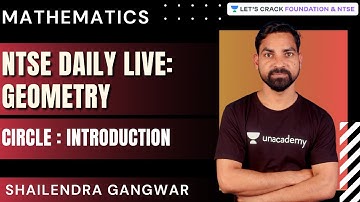 NTSE Live Daily: Geometry | Circle : Introduction | Maths | Shailendra Gangwar