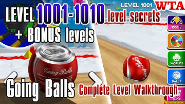 Mastering Going Balls: LEVEL 1001-1010 + BONUS levels * Complete Level Walkthrough * WTA