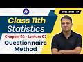 Methods of Primary Data Collection: Questionnaire Method | Class 11 Statistics | Chapter 2
