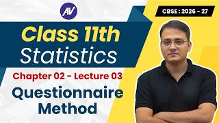 Methods of Primary Data Collection: Questionnaire Method | Class 11 Statistics | Chapter 2