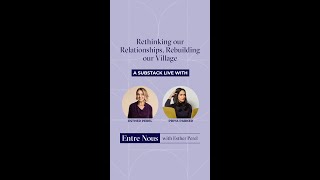 Esther Perel and Priya Parker: Live on Substack
