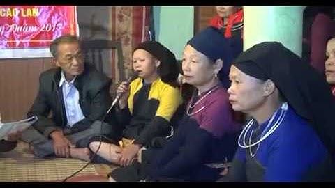 Văn Hóa  Bản Sắc Dân Tộc Cao Lan ( hát xình ca )