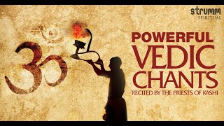 Powerful Vedic Chants | Chanting by Priests of Kashi
