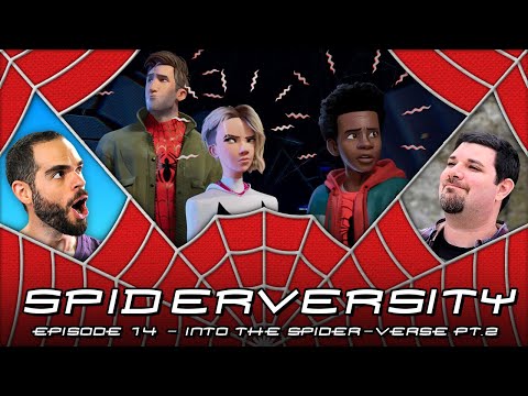 SPIDERVERSITY ep. 14 • Spider-Man: Into the Spider-Verse (2018) pt. 2 • MEMBERS ONLY!