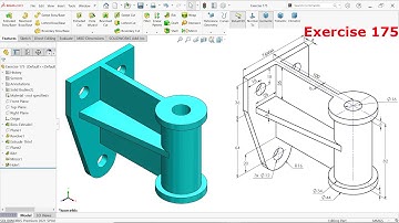 Solidworks Tutorial Exercise 175