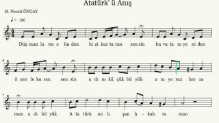 Atatürk' ü Anış Marşı(M. Necati ÖNGAY)