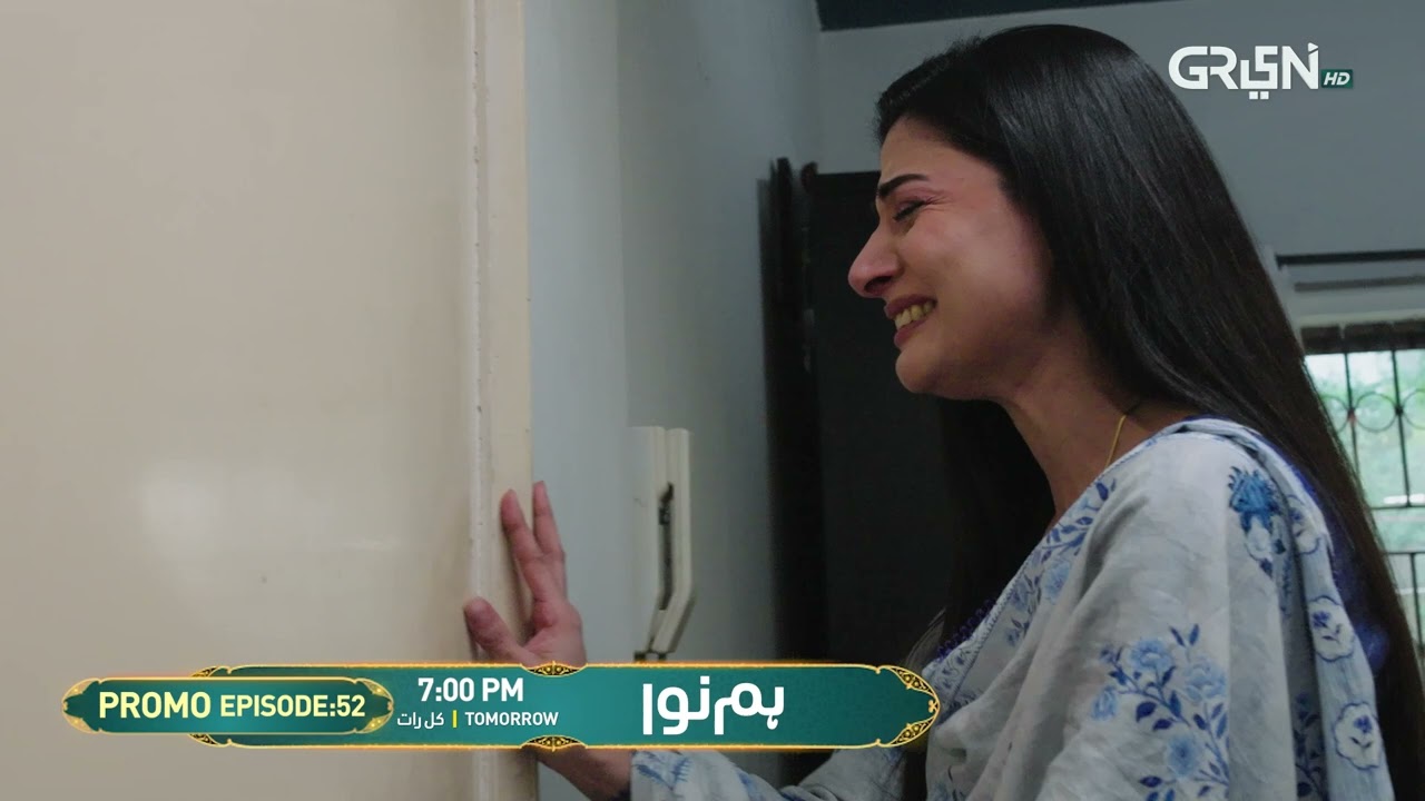 Humnava Episode 52 Promo | Tomorrow 7:00 PM | Only On Green Best Dramas  