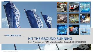 4 - Hit the Ground Running   Best Practices for PLM Migrations for Dassault 3DExperience