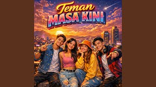 Download Lagu Teman Masa Kini (mastering) Download Lagu Teman Masa Kini (mastering)