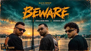 Beware (Music Video) Lakshya x Surya x Stunning | Sumesh Kalyan | Gurmeet Singh Gsk | JKHIPHOP