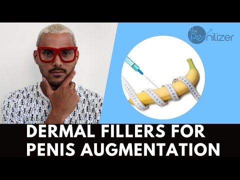 Dermal Fillers for Penis Augmentation - YouTube