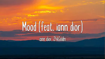 Mood (feat. iann dior) - iann dior, 24kGoldn (Lyrics|Mix)