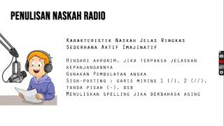 KULIAH DARING: PENULISAN NASKAH RADIO (KARAKTERISTIK [NASKAH] RADIO)