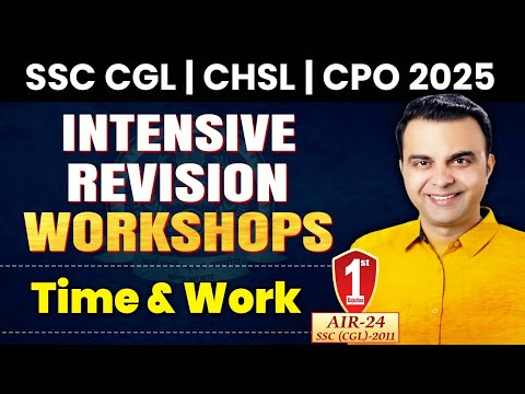 Time and Work Concepts, Tricks & Formulas for SSC CGL, CHSL, CPO Exams by RAJA SIR