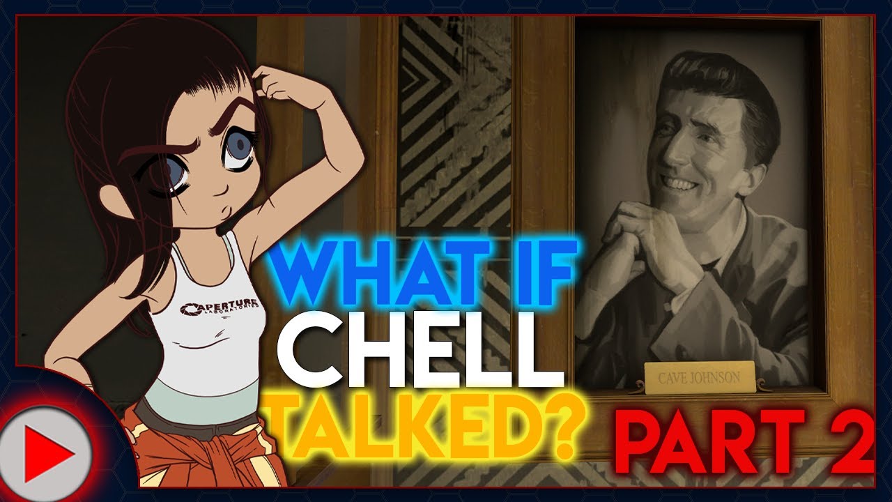 What if Chell Talked in Portal 2? - Part 2 (Parody) - YouTube