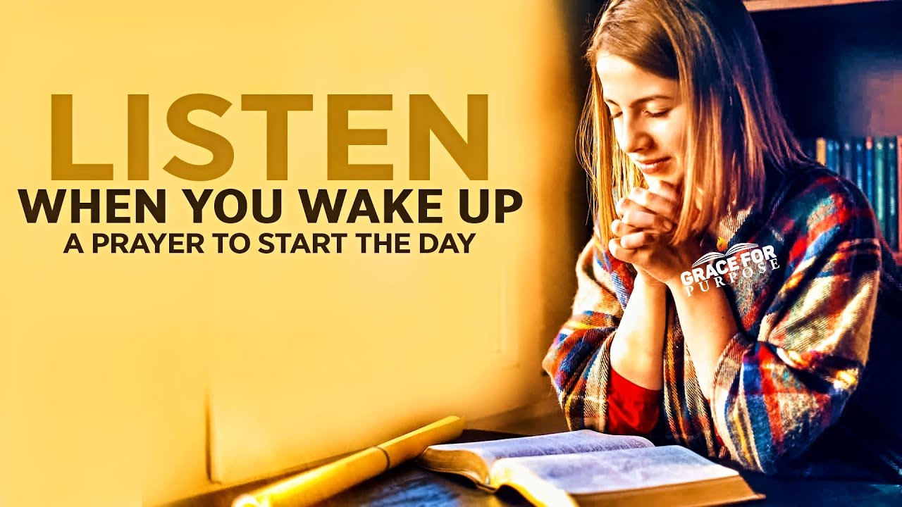 Morning Prayer To BLESS YOUR DAY With God's Presence - YouTube