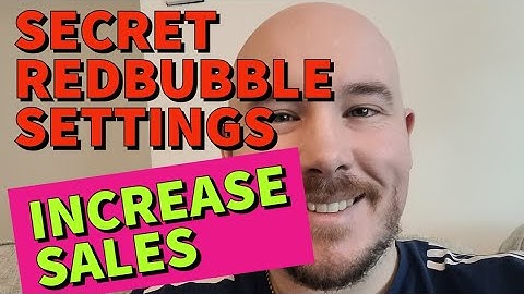Top 5 Redbubble Settings You NEED to activate to Increase Sales