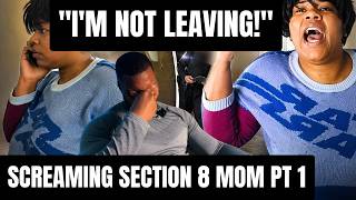 🤯 "I'M NOT LEAVING WITHOUT A FIGHT!" Screaming Section 8 Mother Gets Evicted. (Part 1)