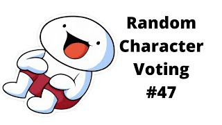 Random Character Voting #47