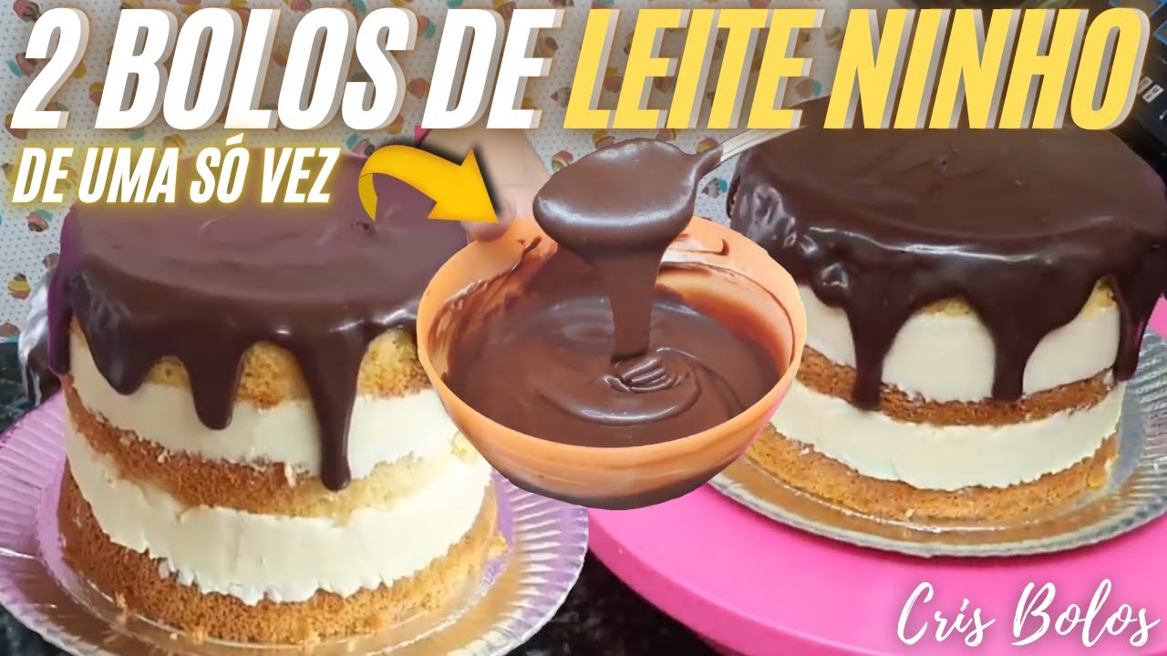 RECEITA COMPLETA DE LEITE NINHO TRUFADO 2 BOLOS DE UMA SÓ VEZ MASSA, RECHEIO, COBERTURA..