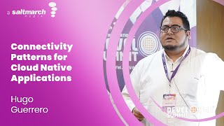 Connectivity Patterns for Cloud Native Applications - Hugo Guerrero