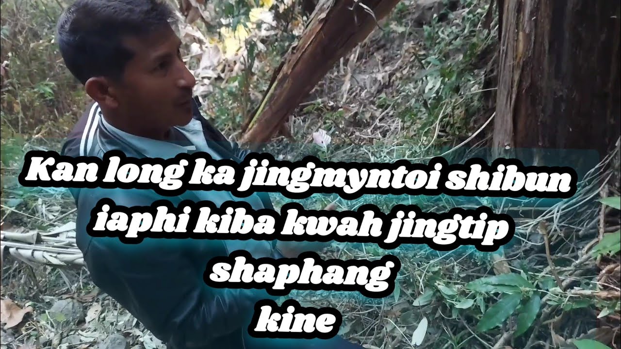 Ngi sam lang shaphi iaka jingtip kumno ban pyndonkam to shim iakane ka lad wat pynlehnohei.#5