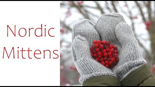 Tutorial for Nordic style mittens, fast & easy