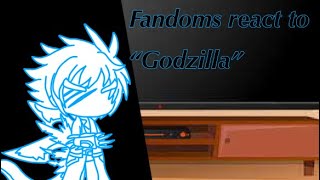 Fandoms react to “Godzilla”