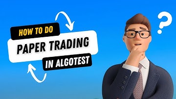 How to do Paper Trading in AlgoTest in Hindi | Learn Automated Trading in Hindi | Algo Trading India