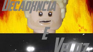 (TEASER) Decadência é Veloze