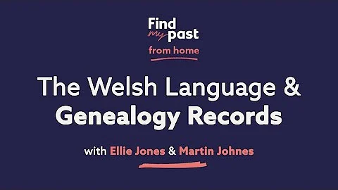 The Welsh Language & Genealogy Records | Findmypast