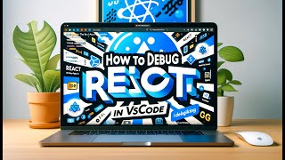 How to Debug React app in VSCode React Project Debugging Visual Studio Code