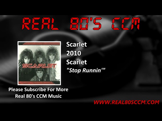 Scarlet - Stop Runnin'