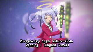 Bludgeoning Angel Dokuro-Chan Opening 1 English Cover