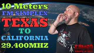 Texas to California 10 Meters FM Simplex Park To Park