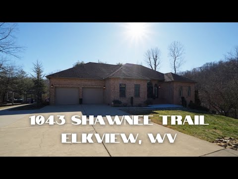 1043 Shawnee Trail, Elkview, WV home video tour