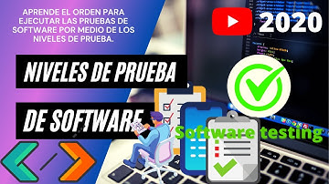 ✅Introducción al Testing de Software |Ejecuta las pruebas de software con los Niveles de pruebas.