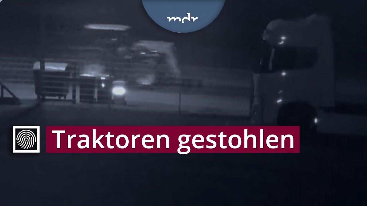 100.000 Euro Schaden: Diebstahl von zwei Traktoren vom Hof eines Händlers | Kripo live | MDR
