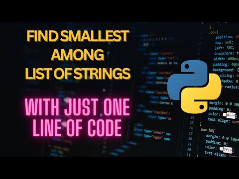 Find smallest string from List of strings Python