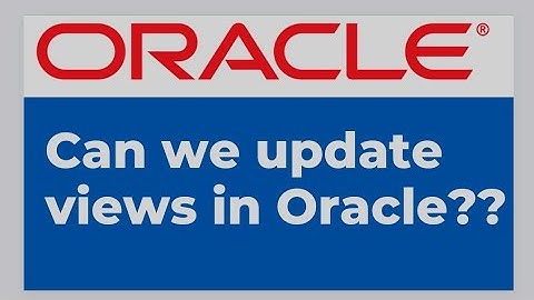Oracle - Can we update view ??