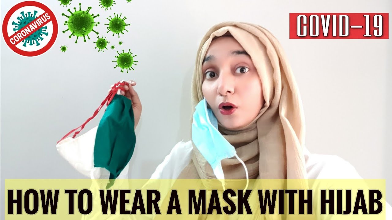 HOW TO WEAR A MASK WITH A HIJAB|| 3 HIJAB STYLES WITH  MASK 2020||HIJAB HACKS